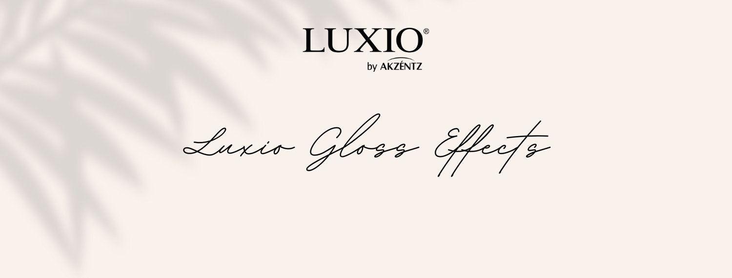 Luxio Gloss Effects